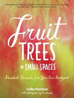 Fruit Trees in Small Spaces - ebook